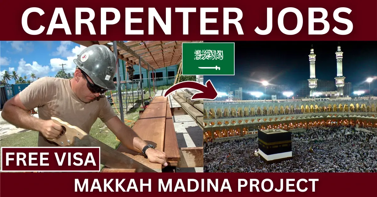 Read more about the article Furniture Carpenter Jobs for Makkah Madina Project in Saudi Arabia.