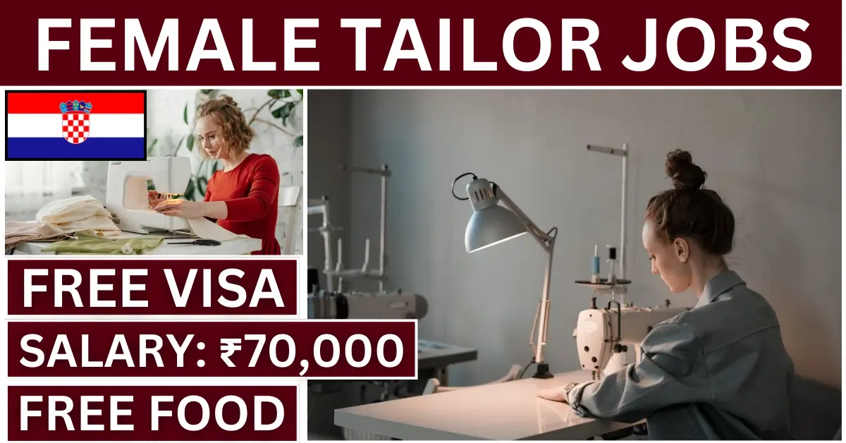 Read more about the article Croatia Jobs for Female Tailors. Min 5 years of Experience.